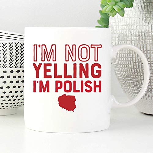 Funny I’m Not Yelling I’m Polish Mug - Polish Pride Gift for Dad & Mom