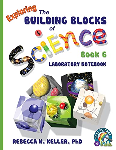 Exploring the Building Blocks of Science Book 6... 1941181147 Book Cover