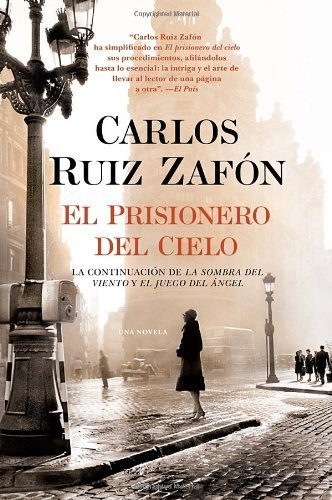 El Prisionero del Cielo = The Prisoner of Heaven (Vintage Espanol) por Ruiz Zafon, Carlos (2012) Paperback - ZafÃ³n, Carlos Ruiz