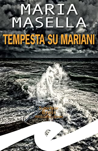 Tempesta su Mariani (Italian Edition) by [Maria Masella]