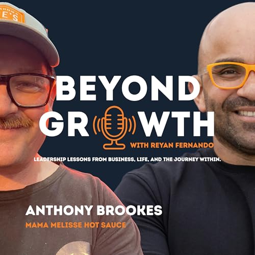 Page de couverture de From Passion to Product: The Journey of Mama Malisse Hot Sauce with Anthony Brookes