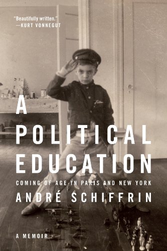 Télécharger A Political Education: Coming of Age in Paris and New York (English Edition) Gratuit