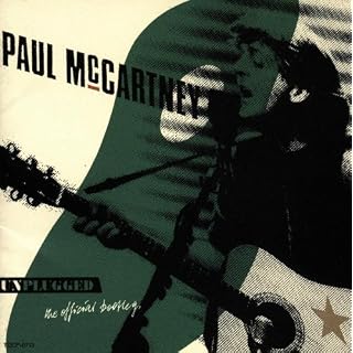 Unplugged – The Official Bootleg by Paul McCartney - Les Beatles, Paul McCartney, John Lennon, RIngo Starr, George Harrison