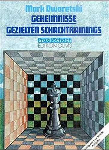 Geheimnisse gezielten Schachtrainings (Praxis Schach)
