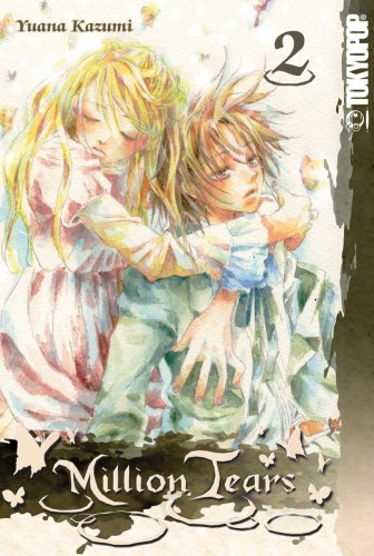 Million Tears Volume 2      Paperback – November 13, 2007