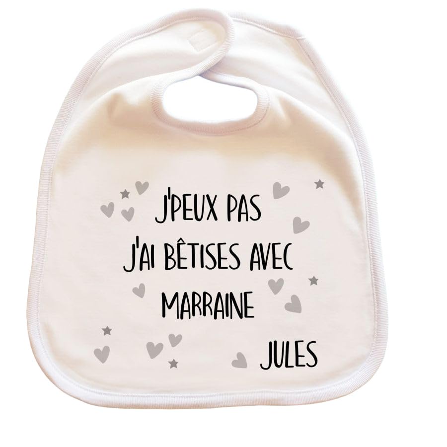 Bavoir personnalisé J'peux pas j'ai bêtises avec marraine/parrain/papy/mamie