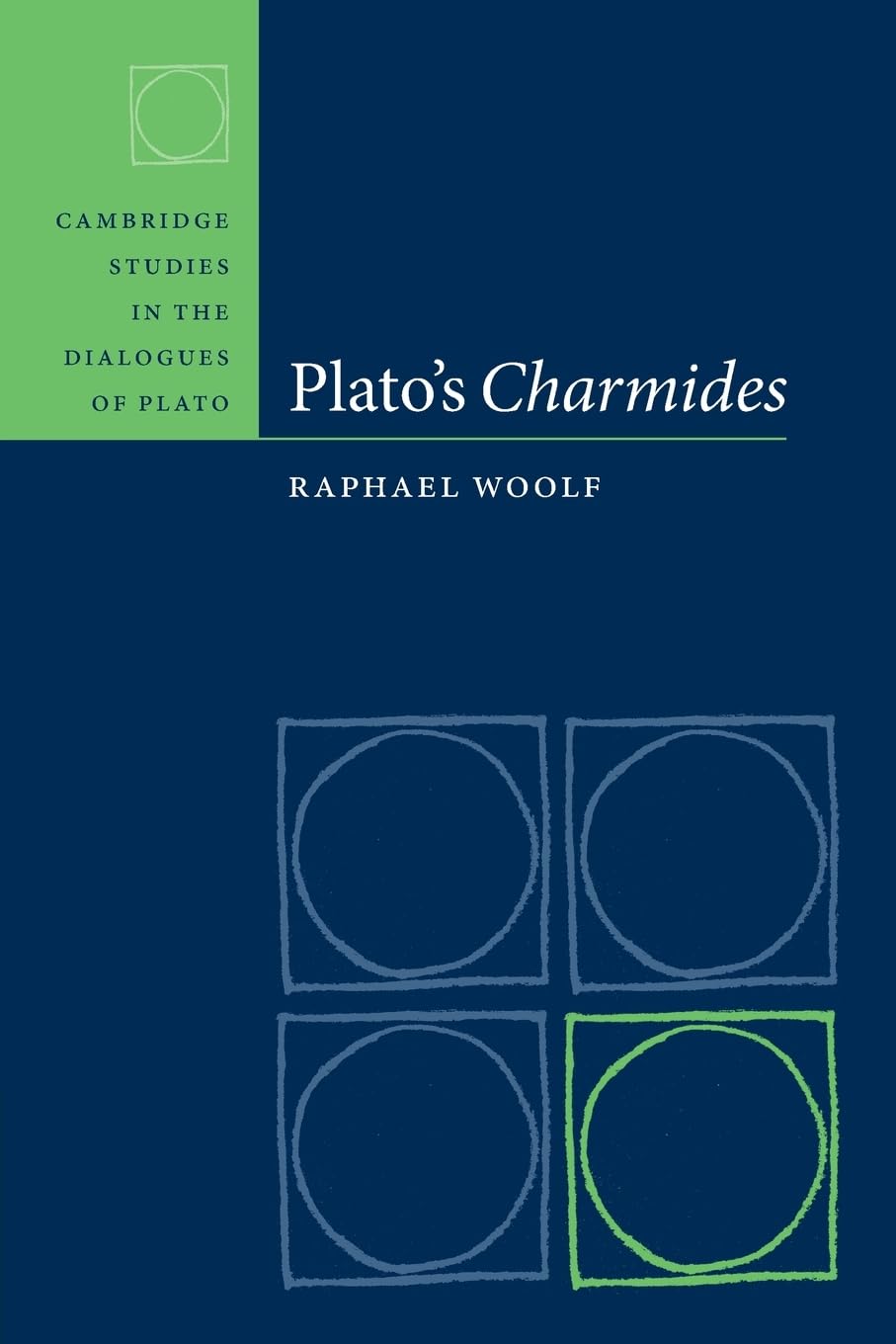 Plato's Charmides (Cambridge Studies in the Dialogues of Plato)