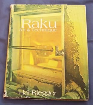 Hardcover Raku, Art and Technique Book