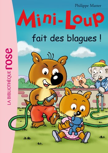 Télécharger Mini-Loup 20 - Mini-Loup fait des blagues Francais PDF
