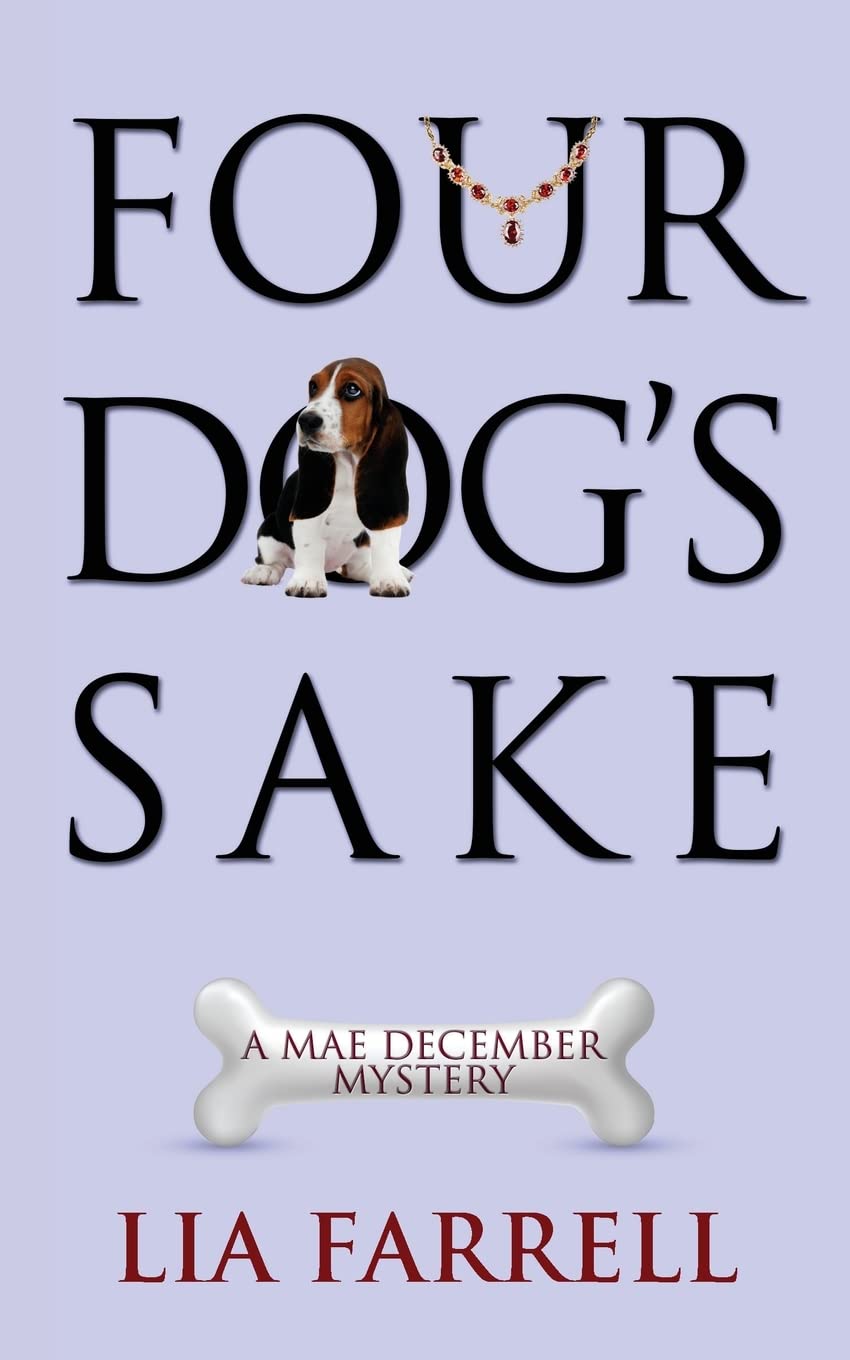 Buy Four Dog's Sake: 4 (Mae December Mystery) — BookShops.in