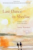 Last Dance in Shediac: Memories of My Mum, Molly Lamb Bobak 1771511389 Book Cover