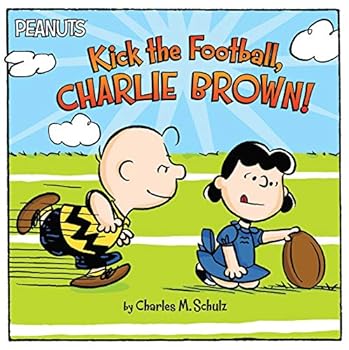 Hardcover Kick The Football, Charlie Brown! Book