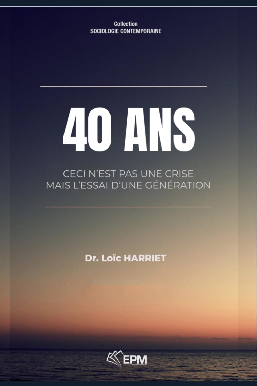 40 ans : pourquoi notre génération est perdue (et comment retrouver du sens): Travail, amour, écrans, IA : le récit lucide d’une génération entre deux mondes
