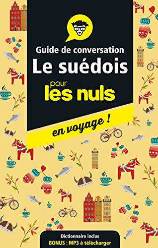 Télécharger Guide de conversation suédois pour les Nuls en voyage livre En ligne