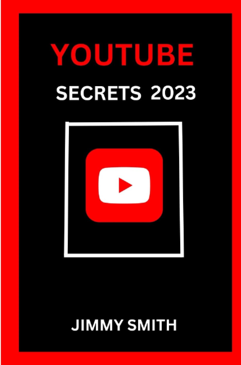 YOUTUBE SECRETS 2023: How To Start A Profitable YouTube Business