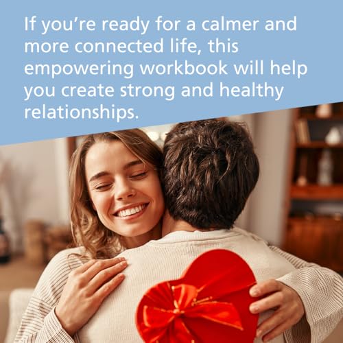 Image of The Relationships Workbook for BPD: Skills to Cultivate Emotional Safety, Deepen Understanding, and Build Stronger Connections