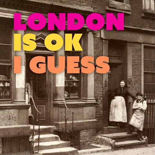 Page de couverture de BONUS: London is Ok I Guess