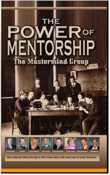 The Power of Mentorship The Mastermind Group