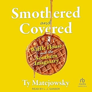 Smothered and Covered Audiobook By Ty Matejowsky cover art