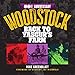 Produktbild Woodstock 50th Anniversary: Back to Yasgur's Farm