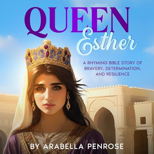 Queen Esther by Arabella Penrose episode artwork
