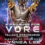 A Promise for Vore: Tallean Mercenaries, Book 3