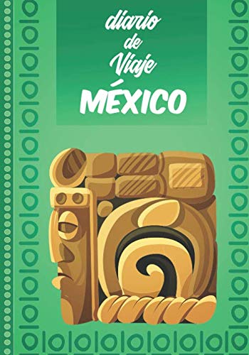 Diario de Viaje México Cuaderno Diario,Notebook 108 páginas ILUSTRADAS Libro de Actividades de Vacaciones a Rellenar, Libro de Seguimiento de