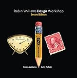 Robin Williams Design Workshop, Second Edition