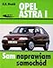 Opel Astra I Sam naprawiam samochód