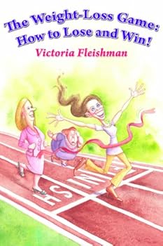 Paperback The Weight Loss Game: How to Lose and Win! Useful wight Loss Tips. Book