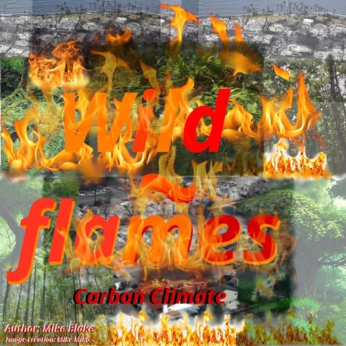 Wild Flames by Mike Blake episode artwork