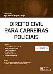 DIREITO CIVIL PARA CARREIRAS POLICIAIS (2024)