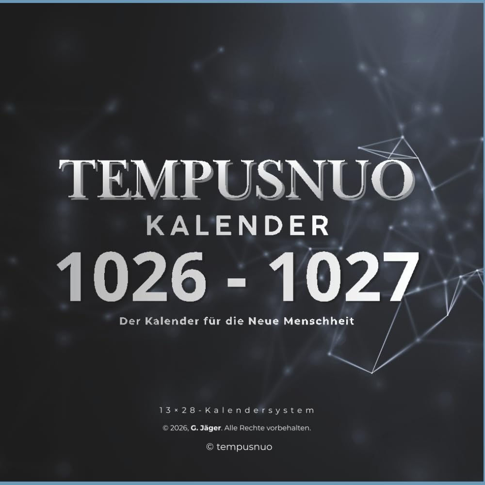 TEMPUSNUO – Der Kalender der Neuen Menschheit