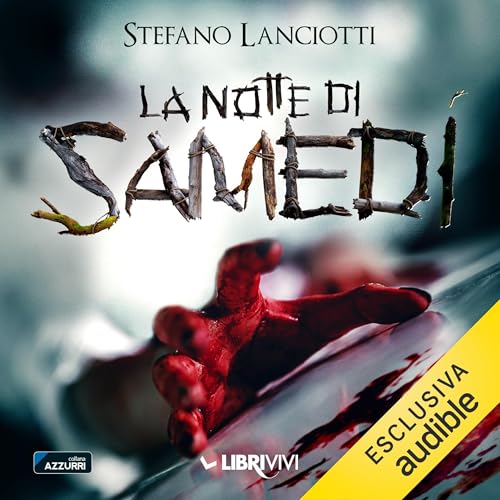La notte di Samedi Audiolivro Por Stefano Lanciotti capa