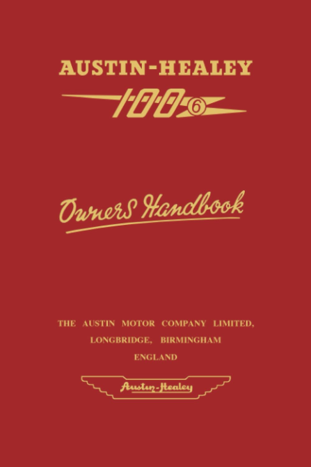 Austin-Healey 100/6 Owner's Handbook: 97H 996H