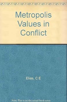 Paperback Metropolis Values in Conflict Book
