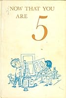 Now that you are 5 B0007F9W3E Book Cover