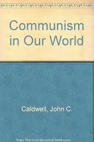 Communism in our world B0007EF6RG Book Cover