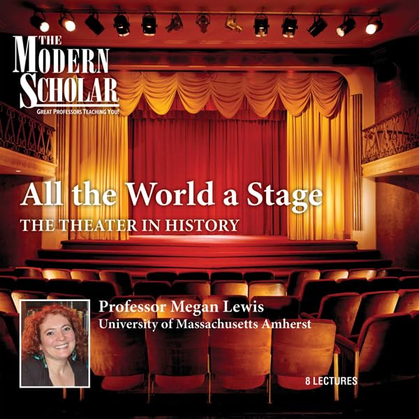 Cover art for The Modern Scholar: All the World a Stage