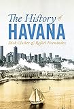 The History of Havana