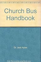 Church Bus Handbook B000F8J3YQ Book Cover