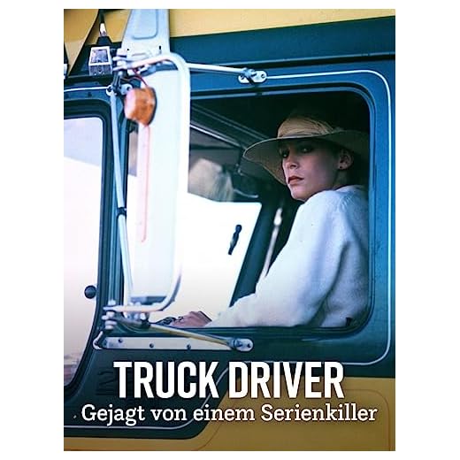 Truck Driver - Gejagt von einem Serienkiller
