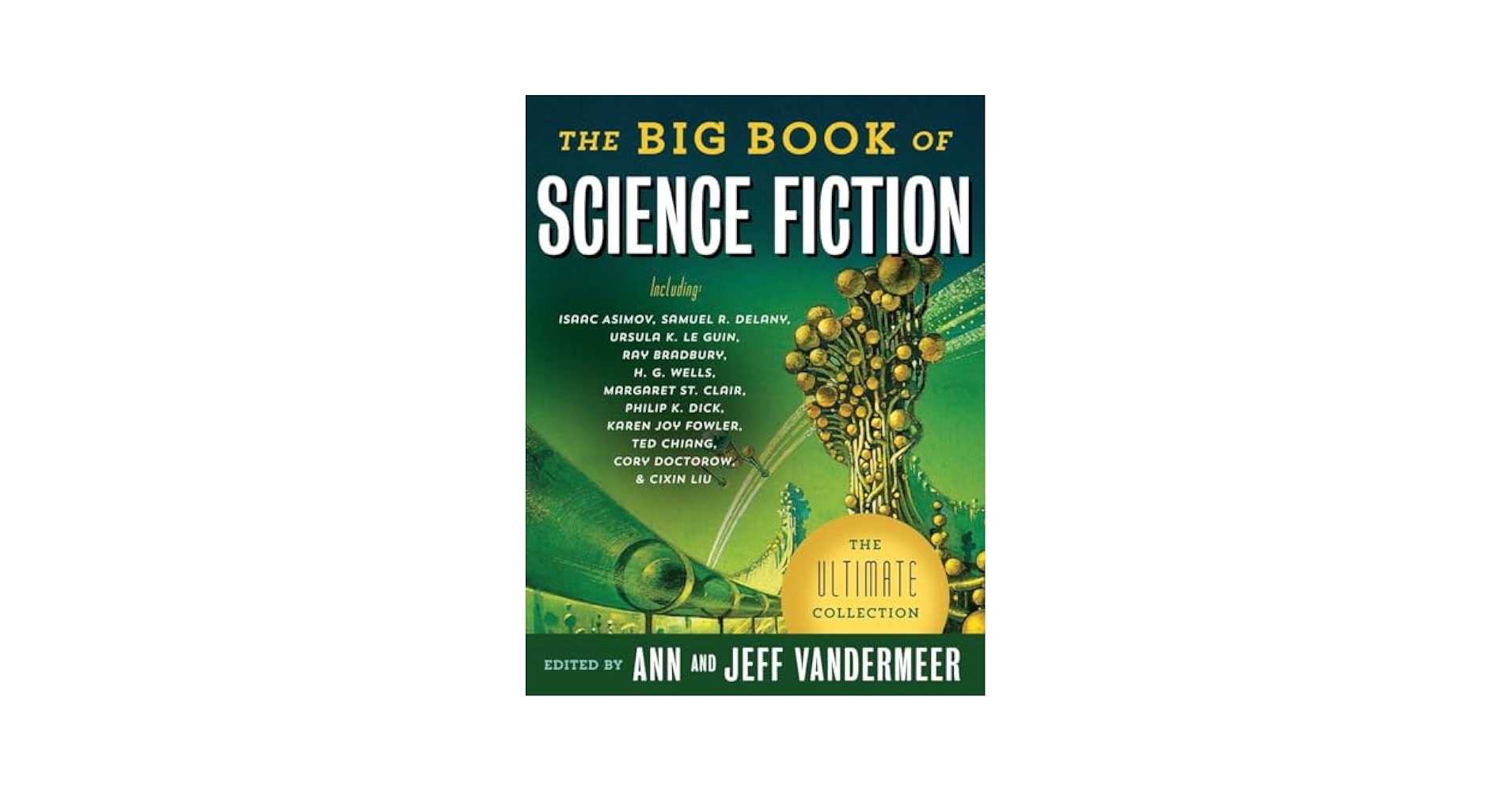 The Big Book of Science Fiction: VanderMeer, Jeff