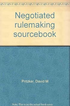 Paperback Negotiated rulemaking sourcebook Book