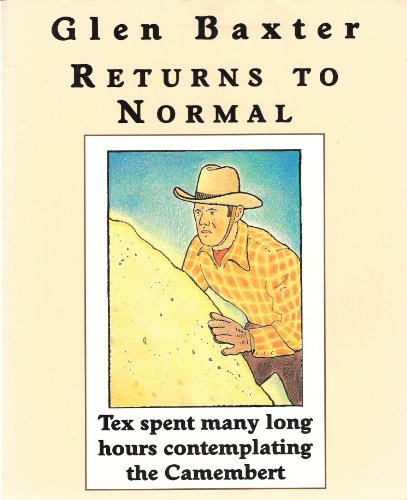 Glen Baxter Returns to Normal