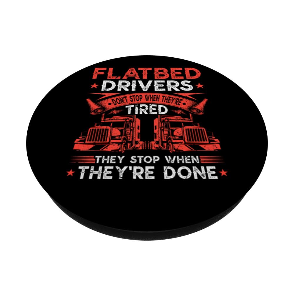 Flatbedder Truck Driver Dont Stop, Funny Flatbed Trucker PopSockets Swappable PopGrip, Black - Image 2
