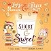 Short & Sweet (Lady Pancake & Sir French Toast, 4)