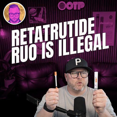 Retatrutide Is Too Good&hellip; And That&rsquo;s The Problem