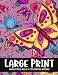 Beautiful Adult Coloring Books Large Print: Flower and Animals Design