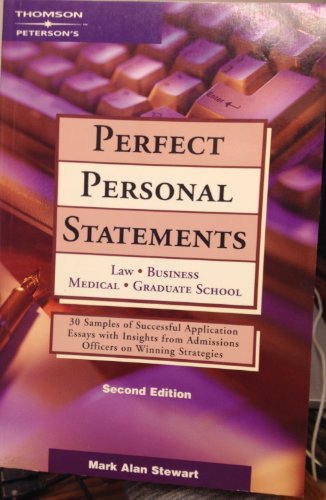 Perfect Personal Statements: Law, Business, Medical, Graduate School